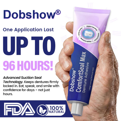 ✨Dobshow® ComfortSeal Max Denture Adhesive—🦷96-hour long-lasting, heat adaptive technology